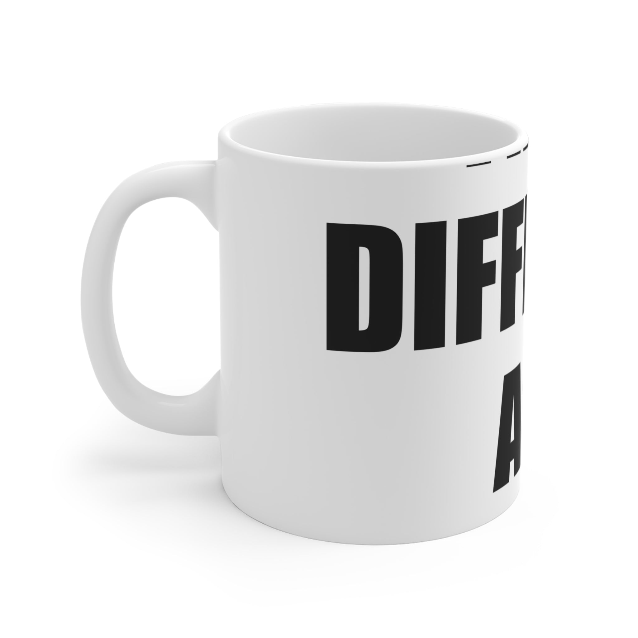 Think Different Act Different Coffee Mug