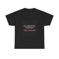 No Weapon Formed Tee