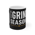 Grind Season Coffee Mug