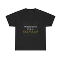 Passport Full Soul Fuller Tee