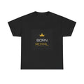 Born Royal Premium Tee