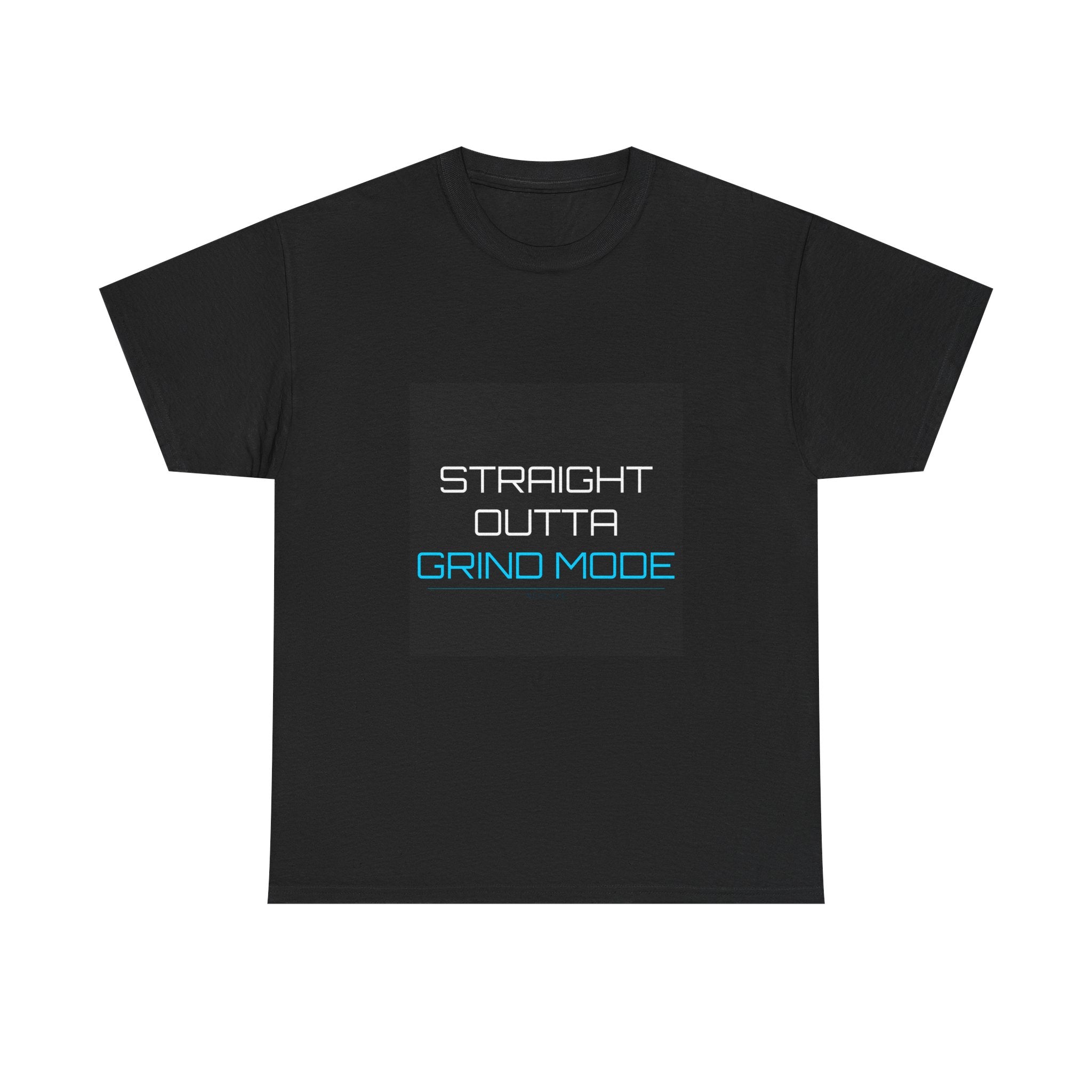Straight Outta Grind Mode Tee