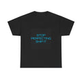 Stop Perfecting Ship It Tee