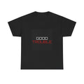 Good Trouble Tee