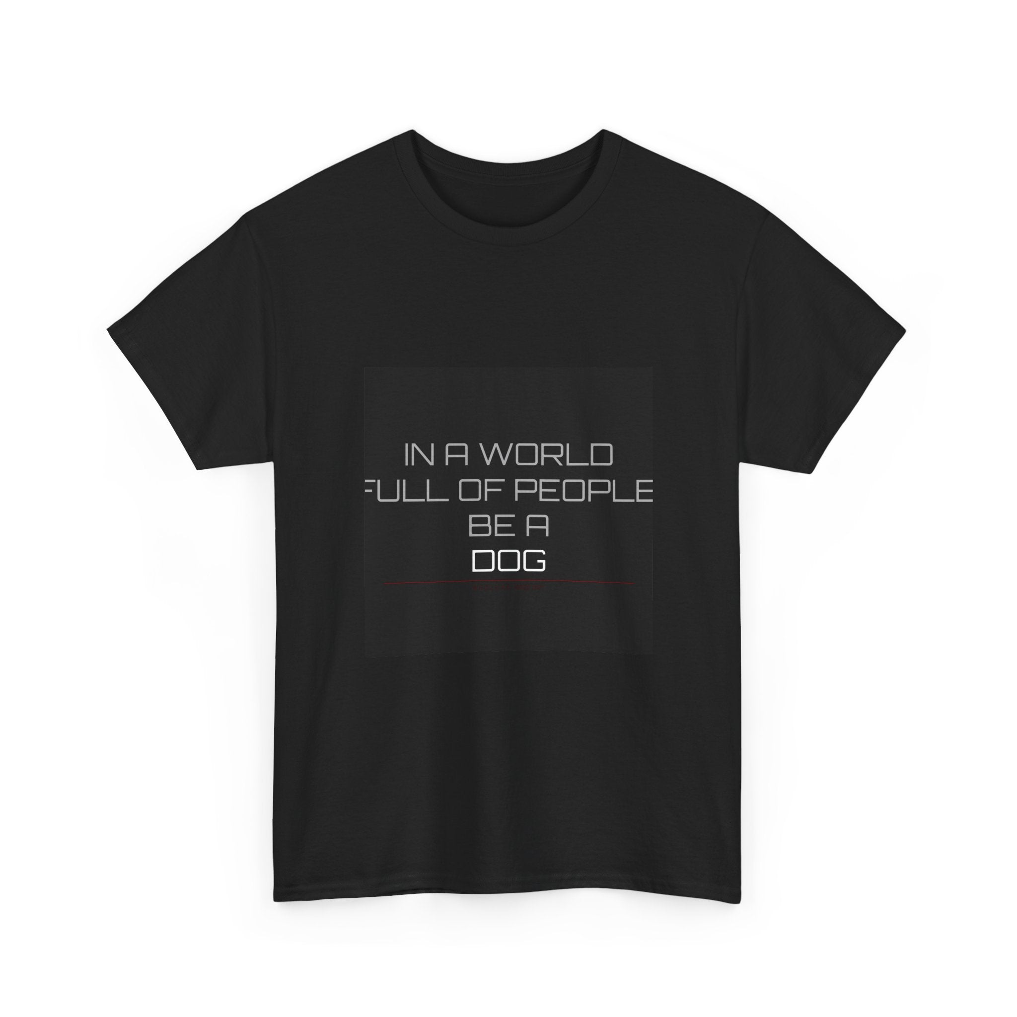 Be A Dog Premium Tee
