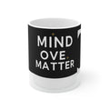 Mind Over Matter Coffee Mug