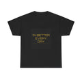 1% Better Every Day Tee