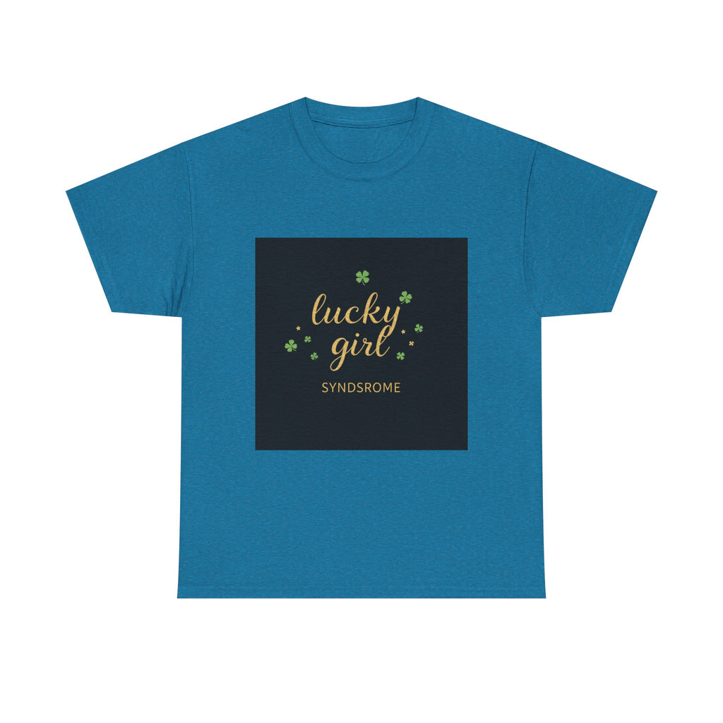 Lucky Girl Syndrome Tee
