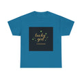 Lucky Girl Syndrome Tee
