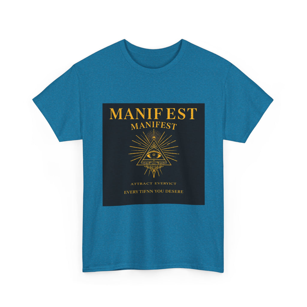 Manifest Everything Tee