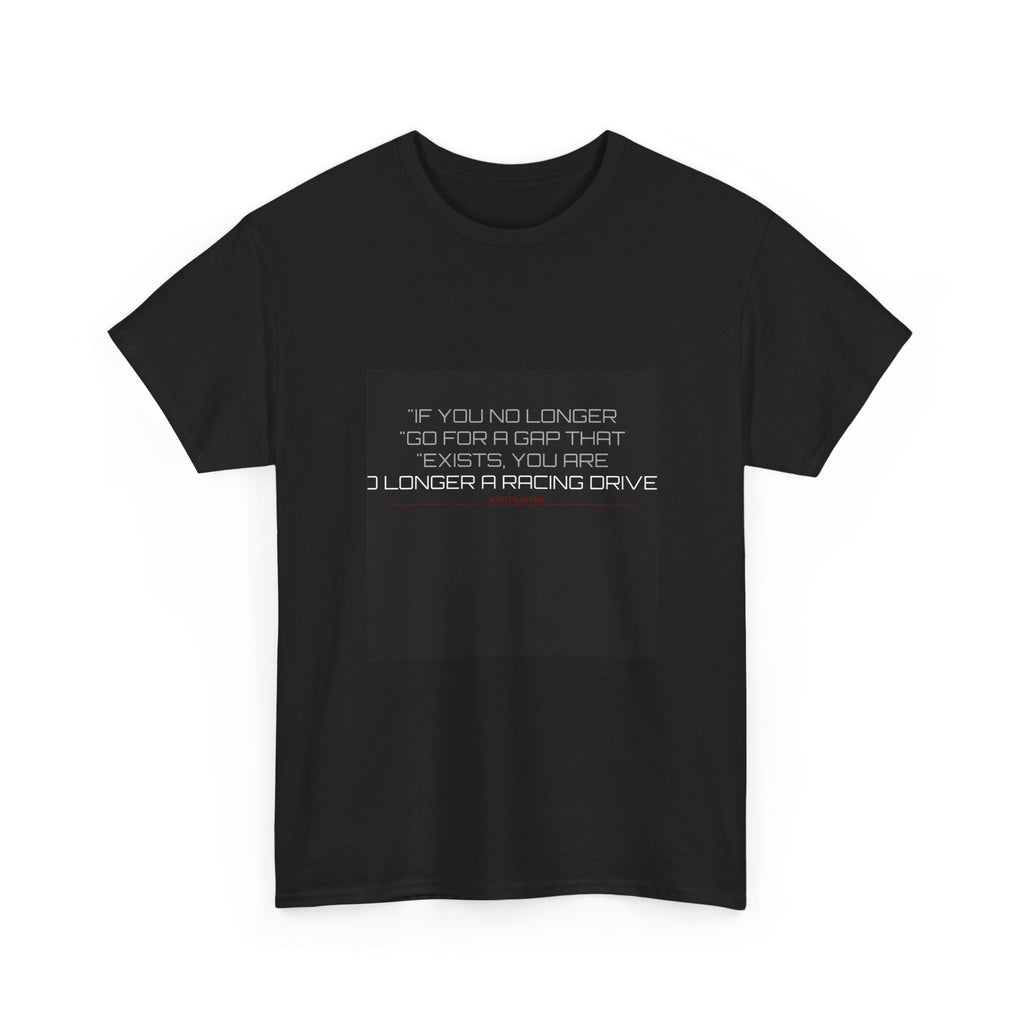 Senna The Gap Quote Tee