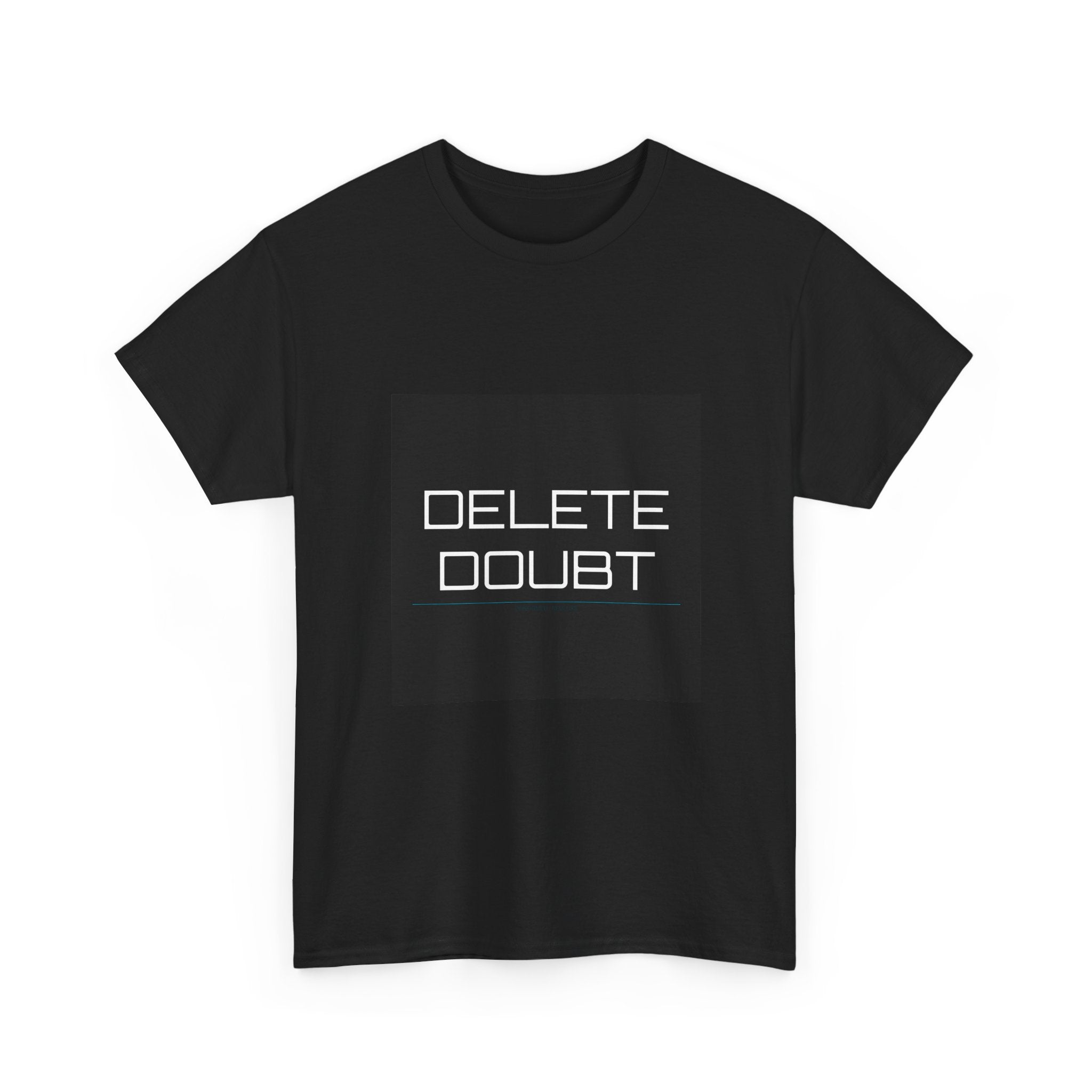 Delete Doubt Tee