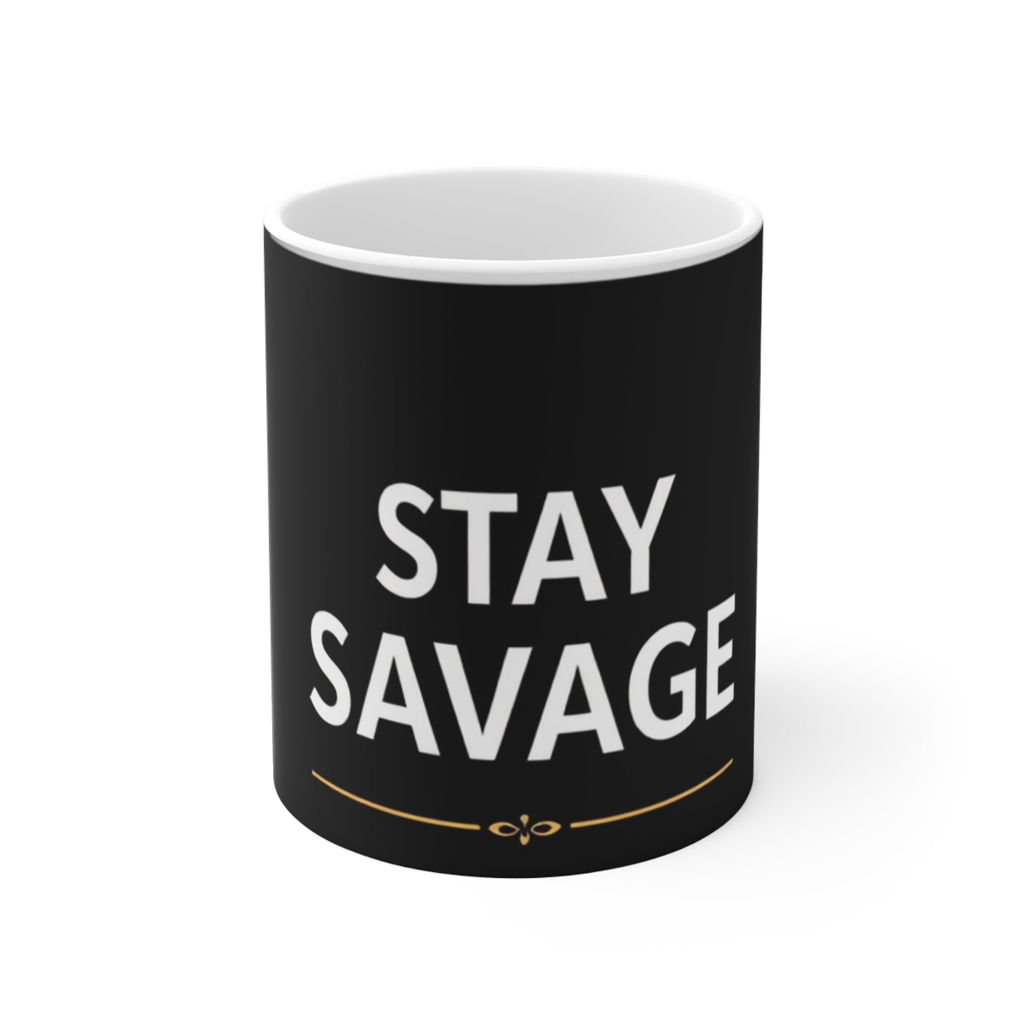 Stay Savage Coffee Mug