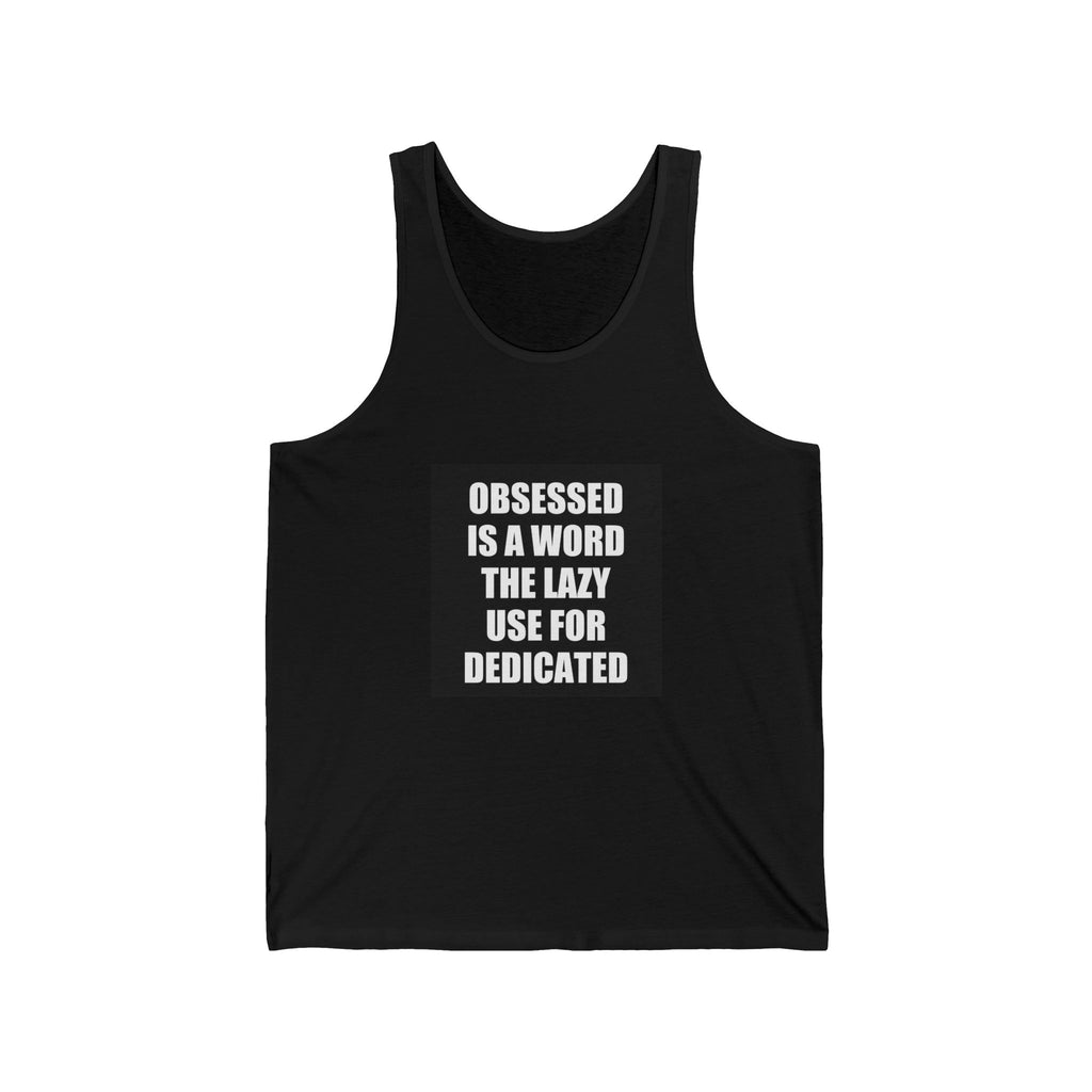 Obsessed Tank Top