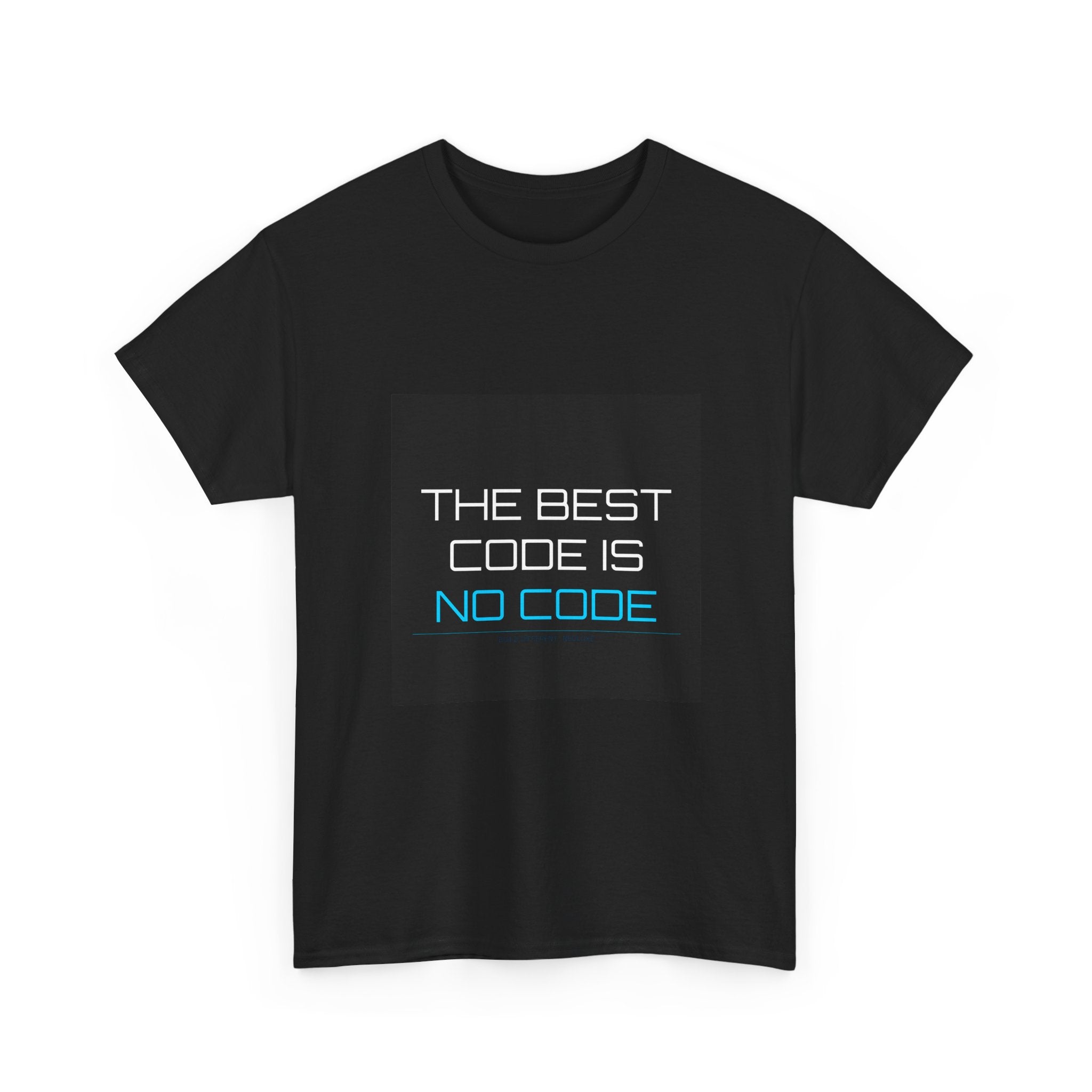 The Best Code Is No Code Tee