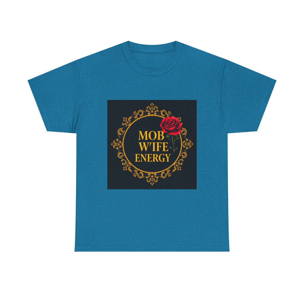 Mob Wife Energy Tee