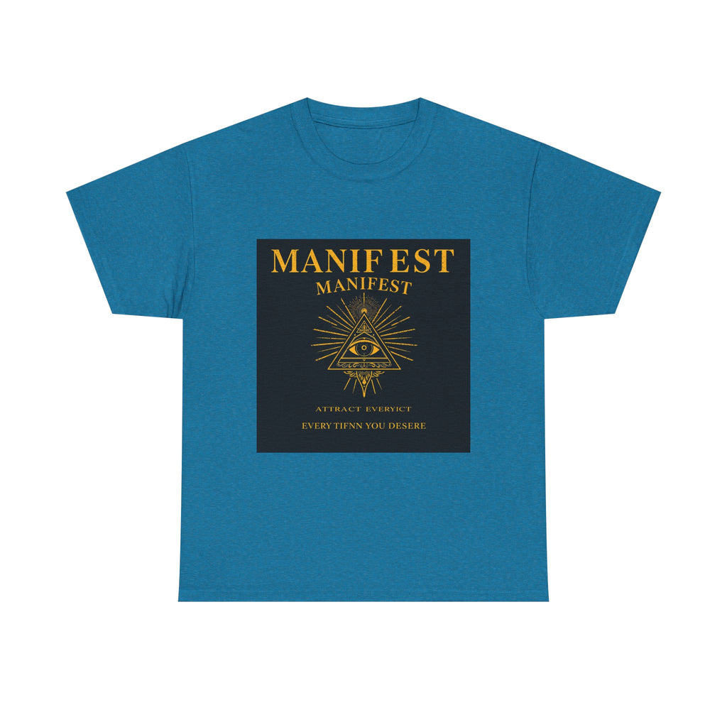 Manifest Everything Tee