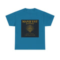 Manifest Everything Tee