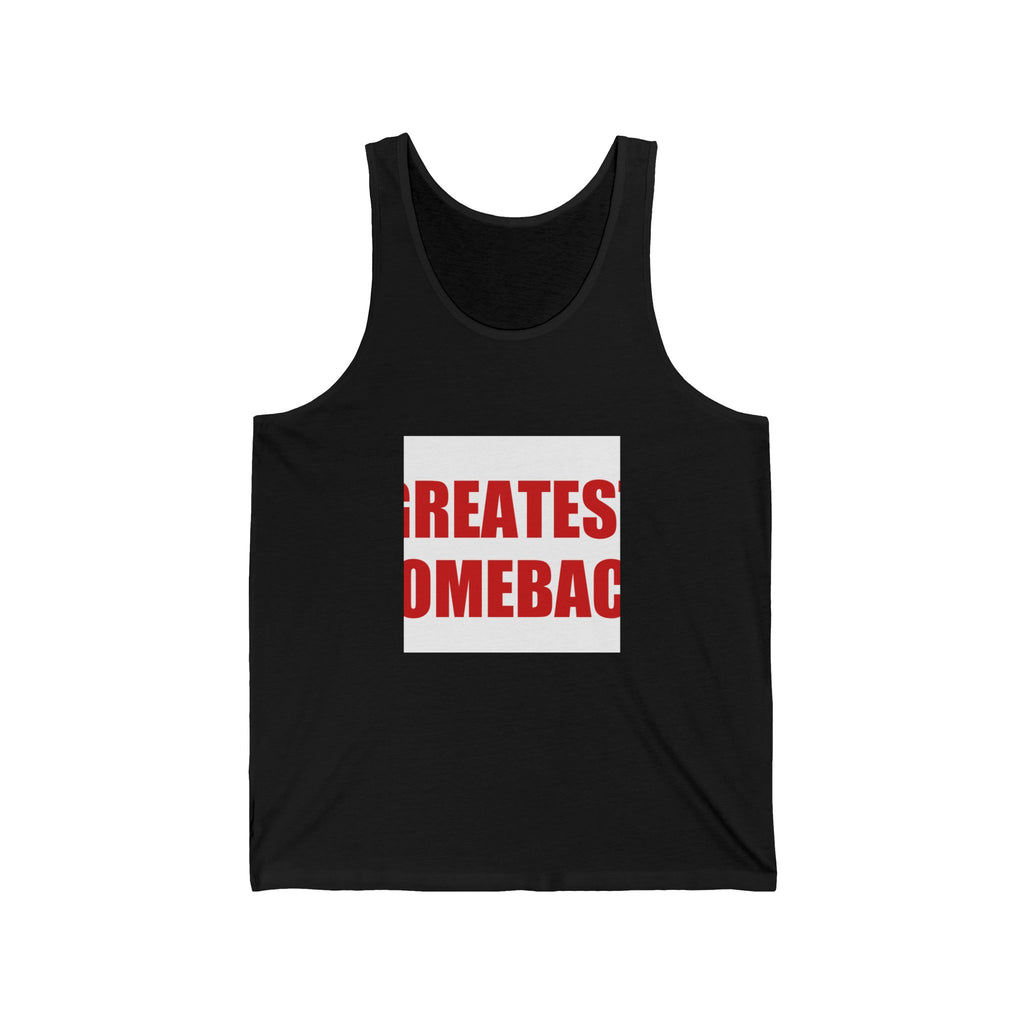 Greatest Comeback Tank Top