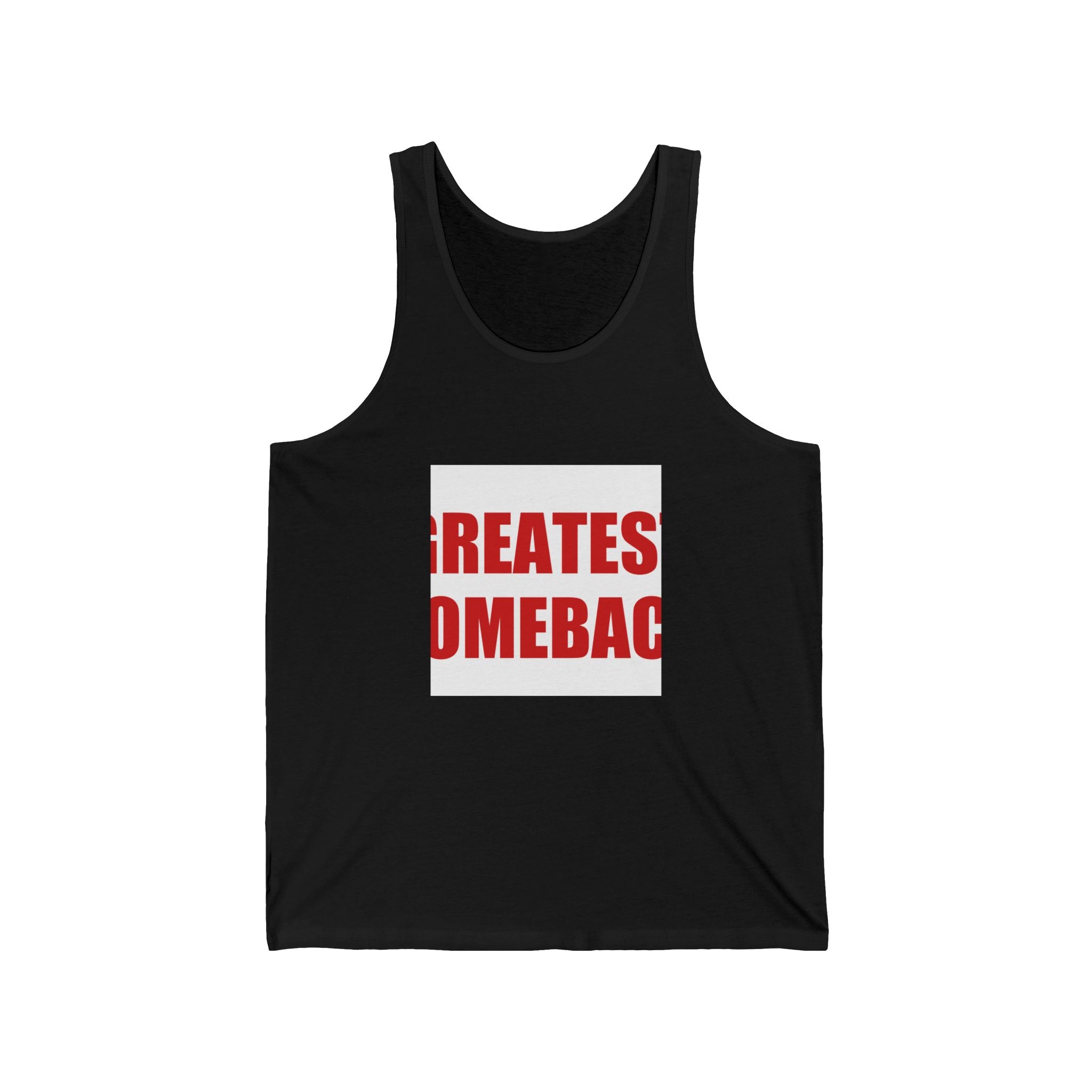 Greatest Comeback Tank Top