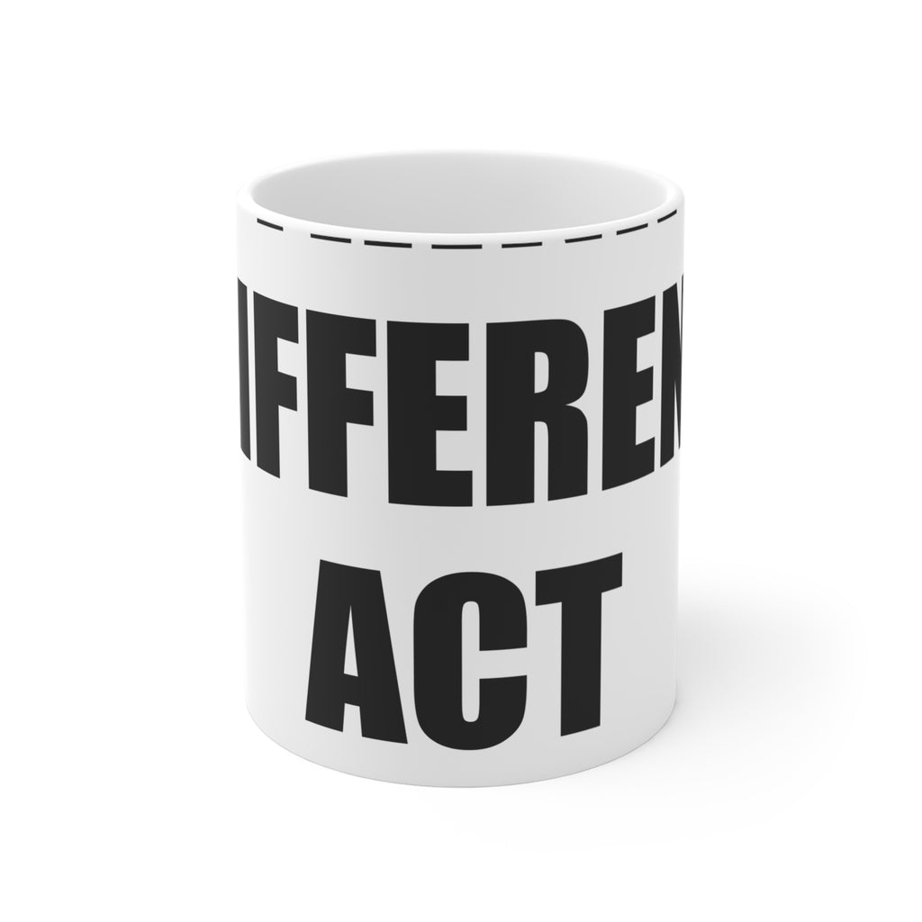 Think Different Act Different Coffee Mug