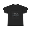 War Is Old Code Tee