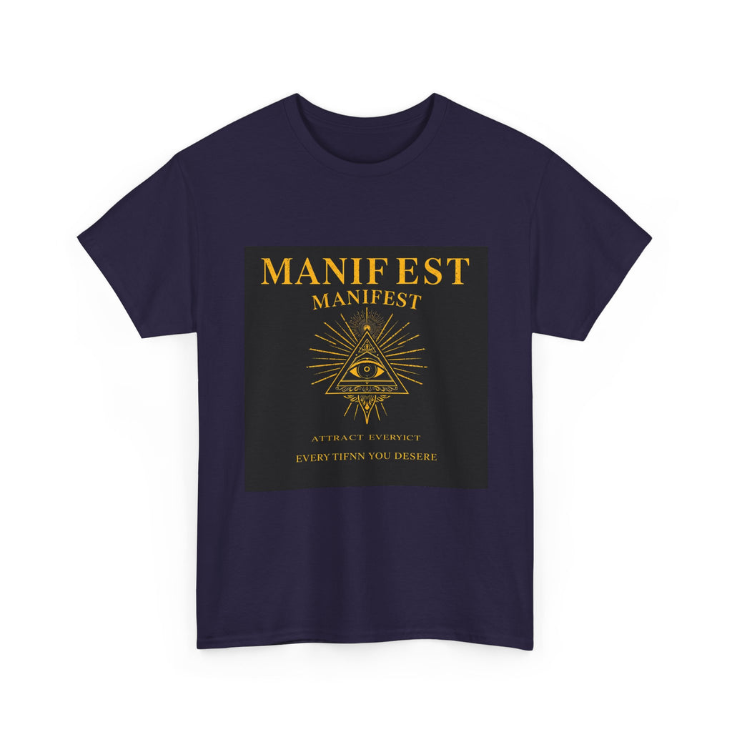 Manifest Everything Tee