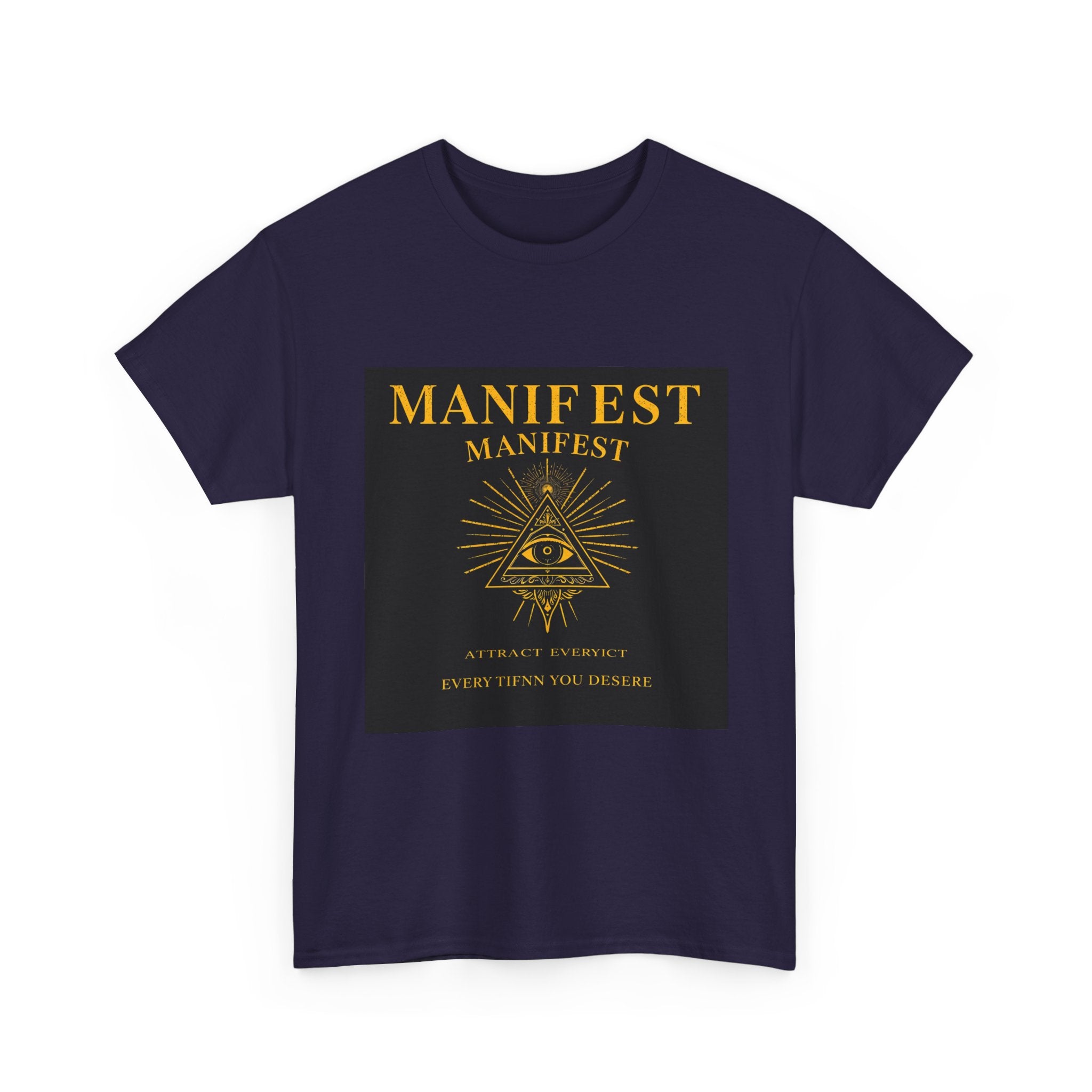 Manifest Everything Tee
