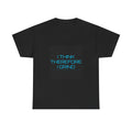 I Think Therefore I Grind Tee