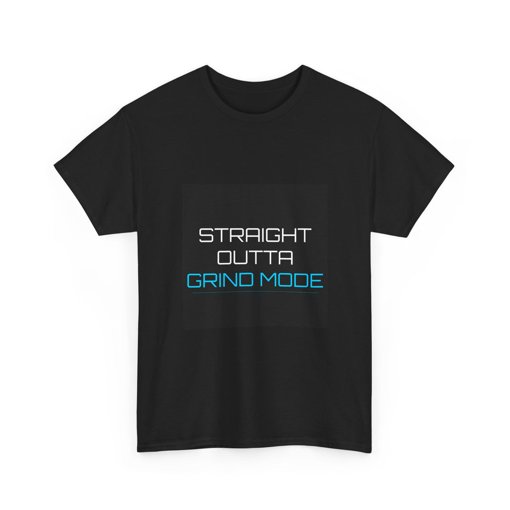 Straight Outta Grind Mode Tee