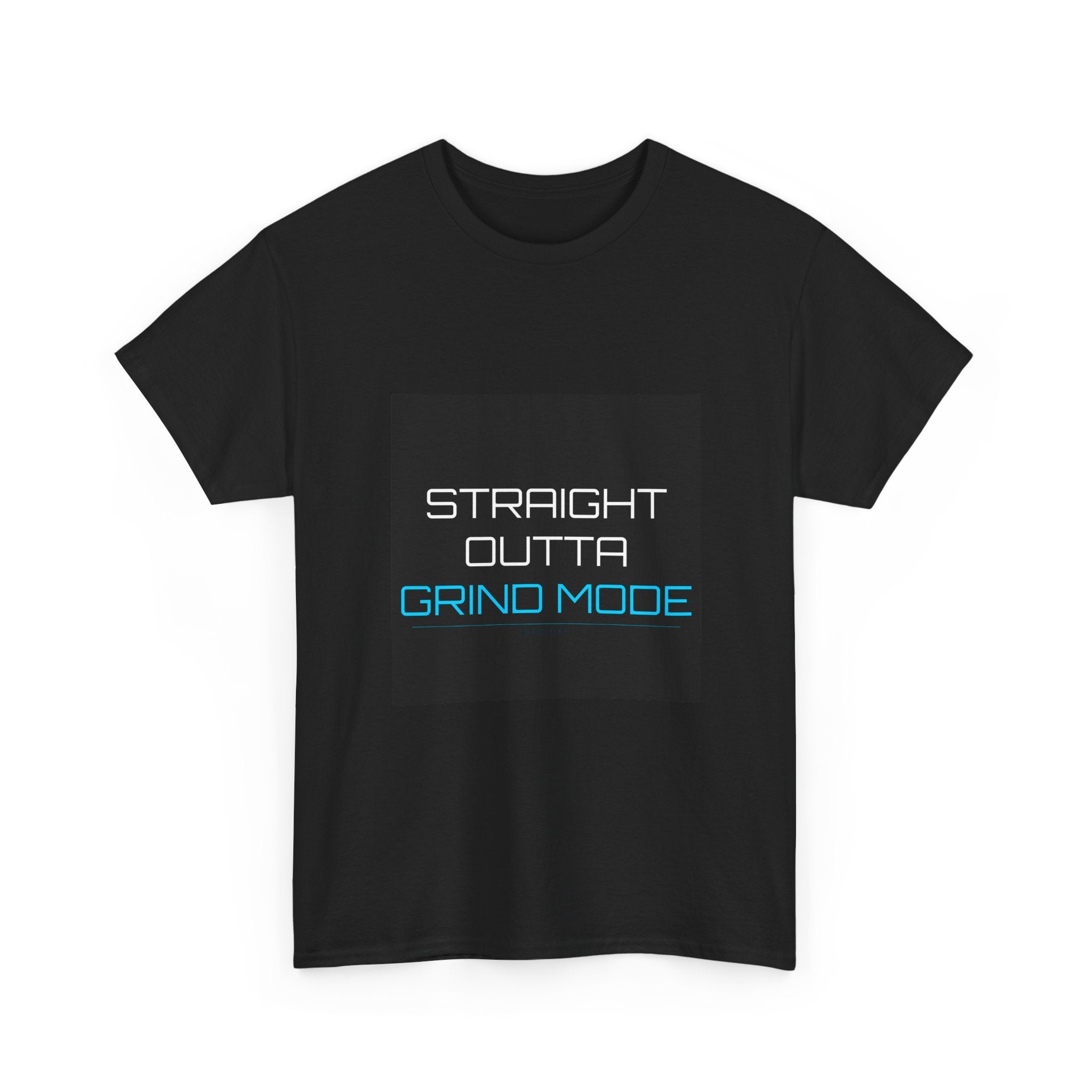 Straight Outta Grind Mode Tee
