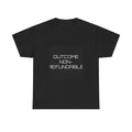 Outcome Non-Refundable Tee