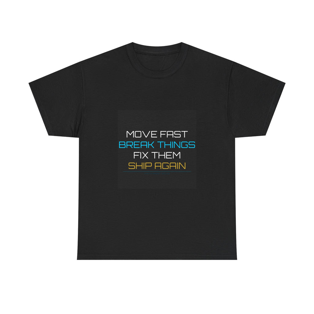 Move Fast Break Things Tee
