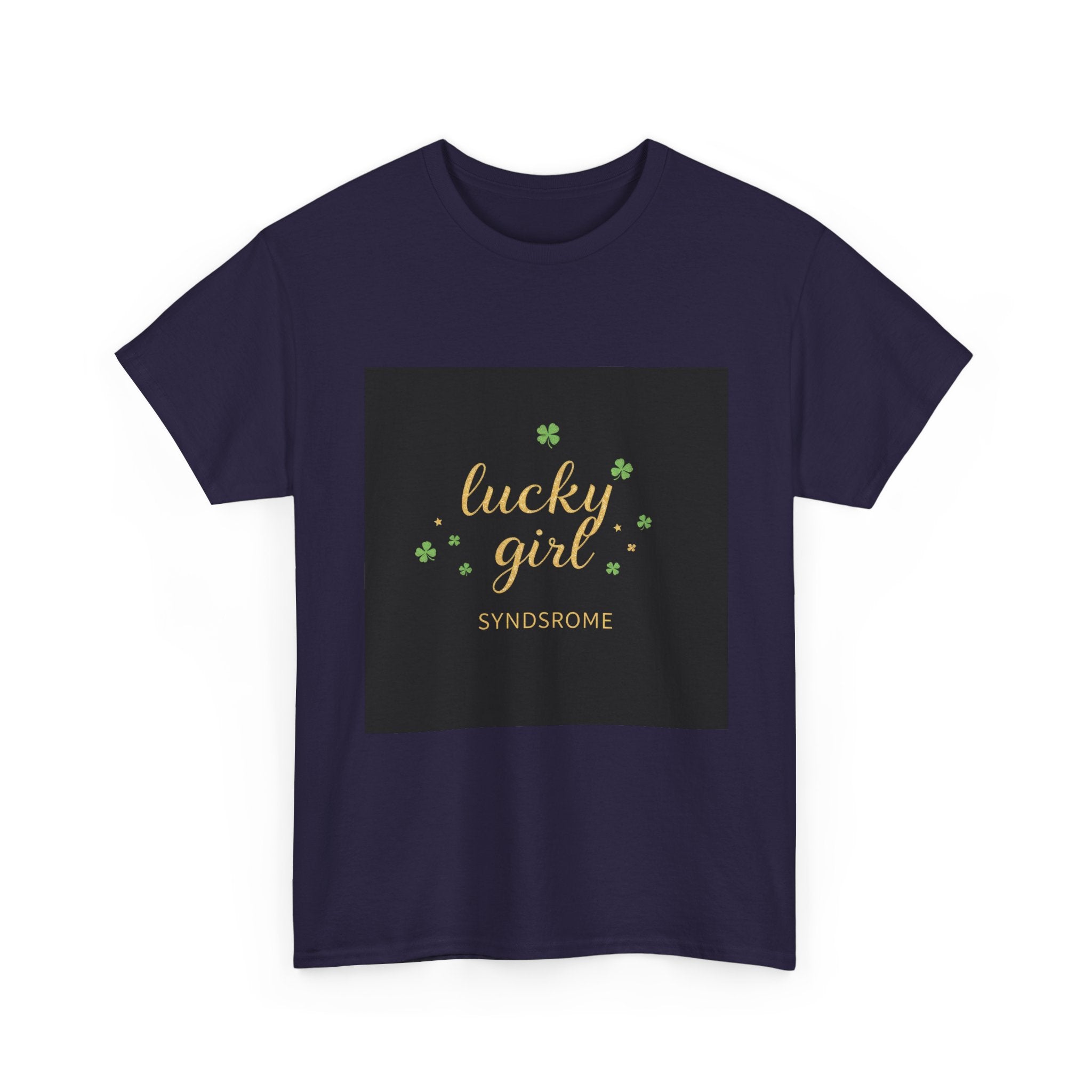 Lucky Girl Syndrome Tee